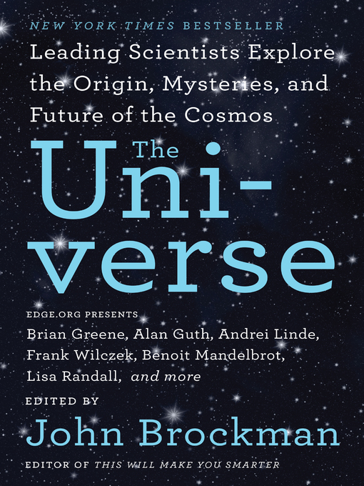 Title details for The Universe by John Brockman - Available